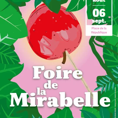 Fêtes de la Mirabelle à Metz : 17 jours de rendez-vous gratuits