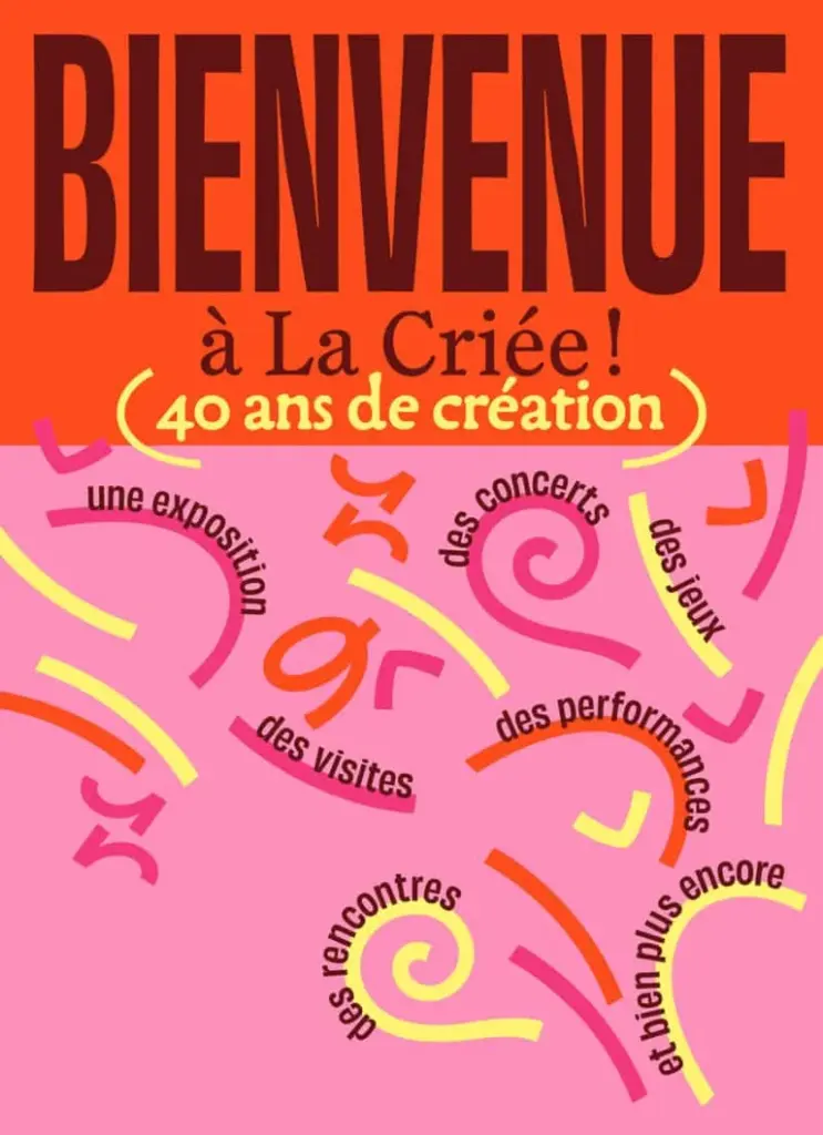 Rennes : « Bienvenue à La Criée » gratuit le 16 août: ce qu'il faut retenir